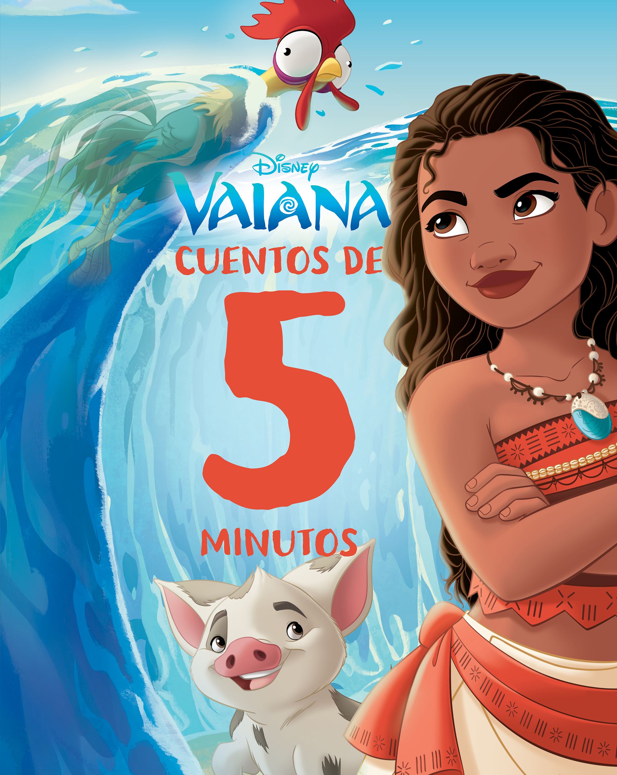 Vaiana. Cuentos de 5 minutos. Disney (Libros Disney) 9788410029484 Imagen principal del producto