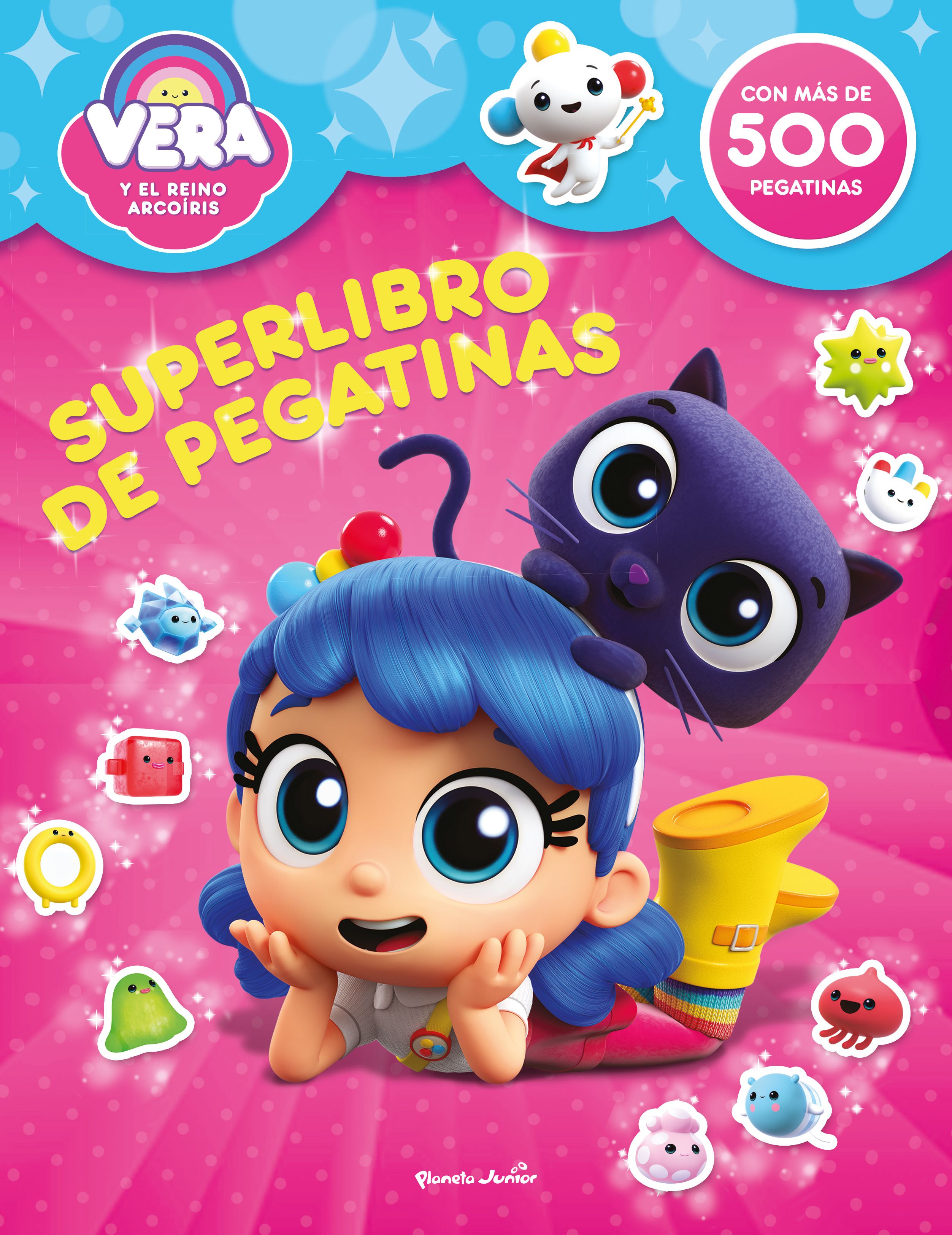 Vera y el Reino Arcoíris. Superlibro de pegatinas: Con más de 500 pegatinas. Vera y el Reino Arcoíris (Planeta Junior) 9788408280484 Imagen principal del producto
