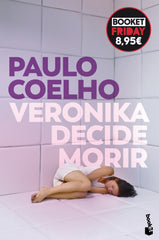 Veronika decide morir: Edición limitada a precio especial. Paulo Coelho (Booket) 9788408309291