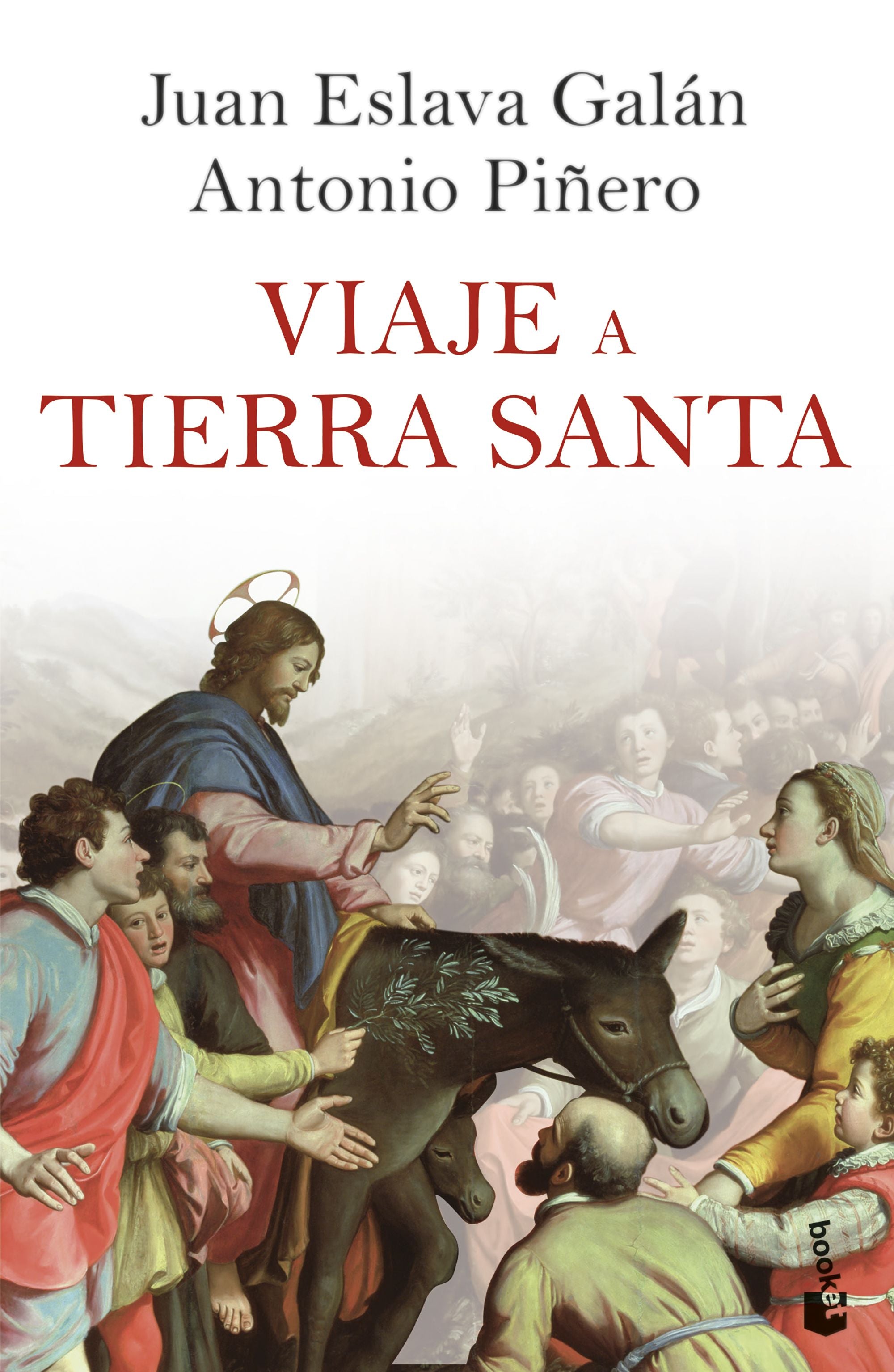 Viaje a Tierra Santa. Juan Eslava Galán (Booket) 9788408257509 Imagen principal del producto