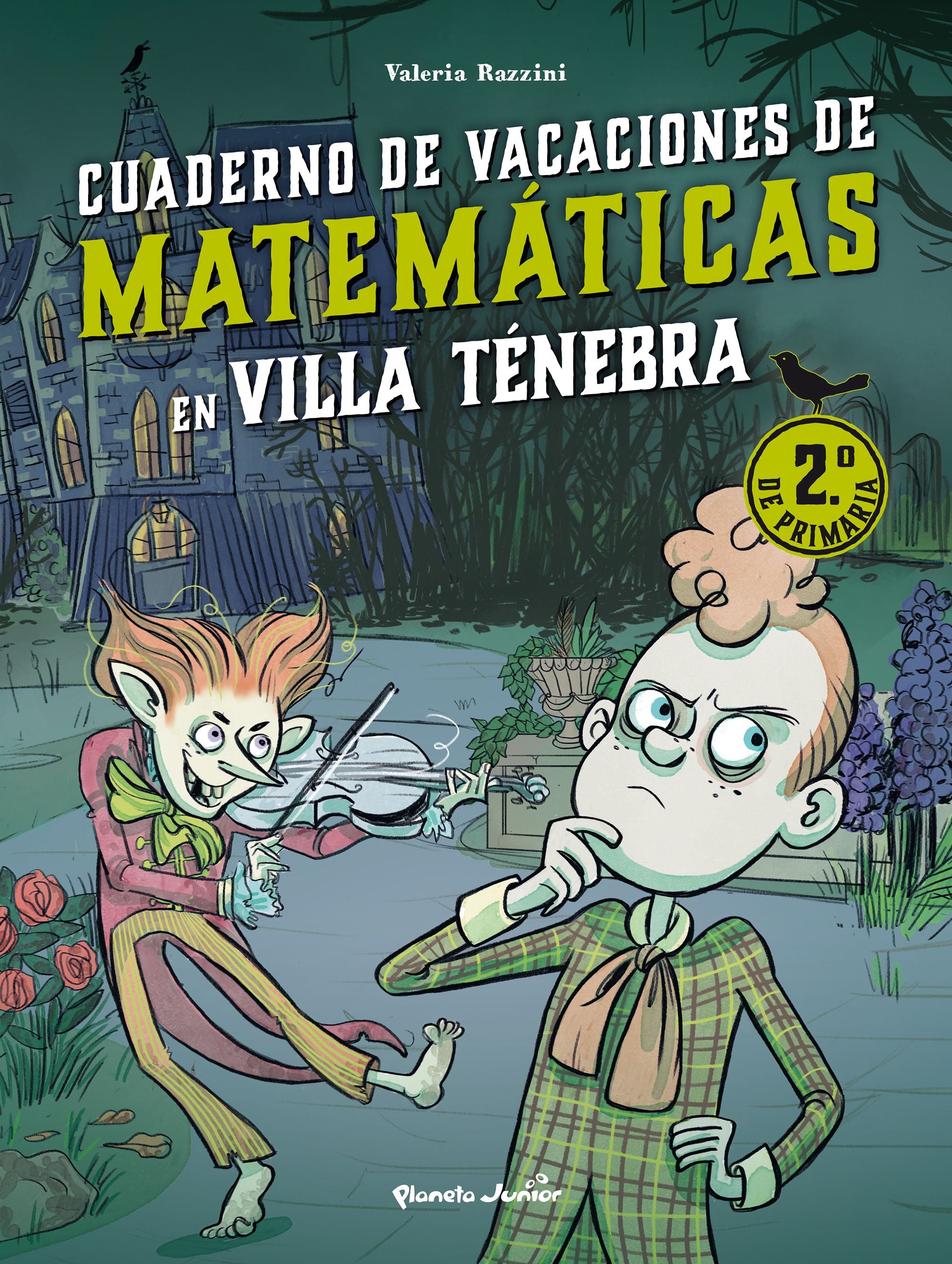 Villa Ténebra. Cuaderno de vacaciones de matemáticas. 2.º de primaria. Valeria Razzini (Planeta Junior) 9788408287391 Imagen principal del producto