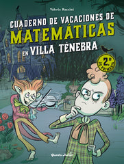 Villa Ténebra. Cuaderno de vacaciones de matemáticas. 2.º de primaria. Valeria Razzini (Planeta Junior) 9788408287391