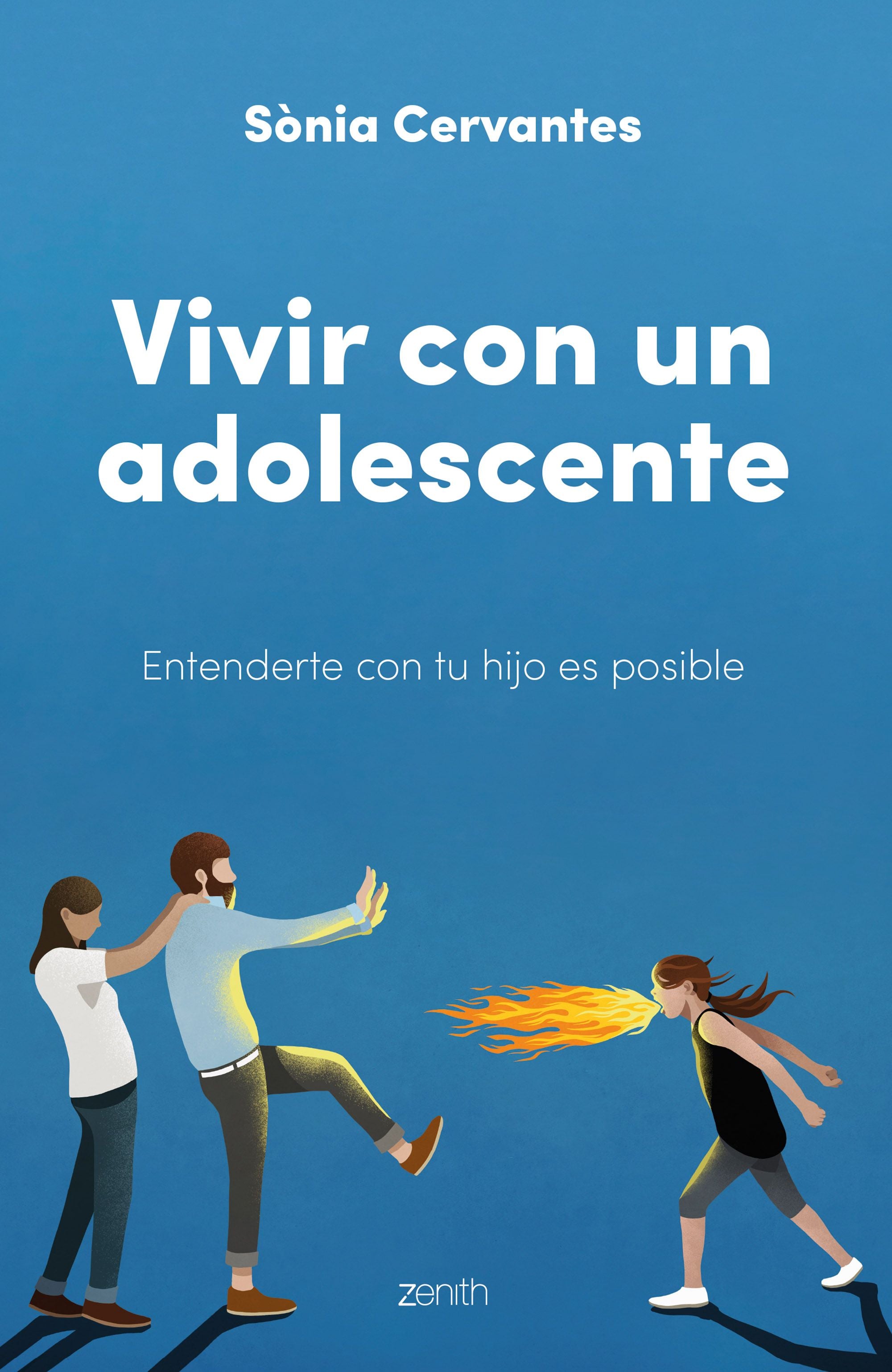 Vivir con un adolescente: Entenderte con tu hijo es posible. Sònia Cervantes (Zenith) 9788408250722 Imagen principal del producto