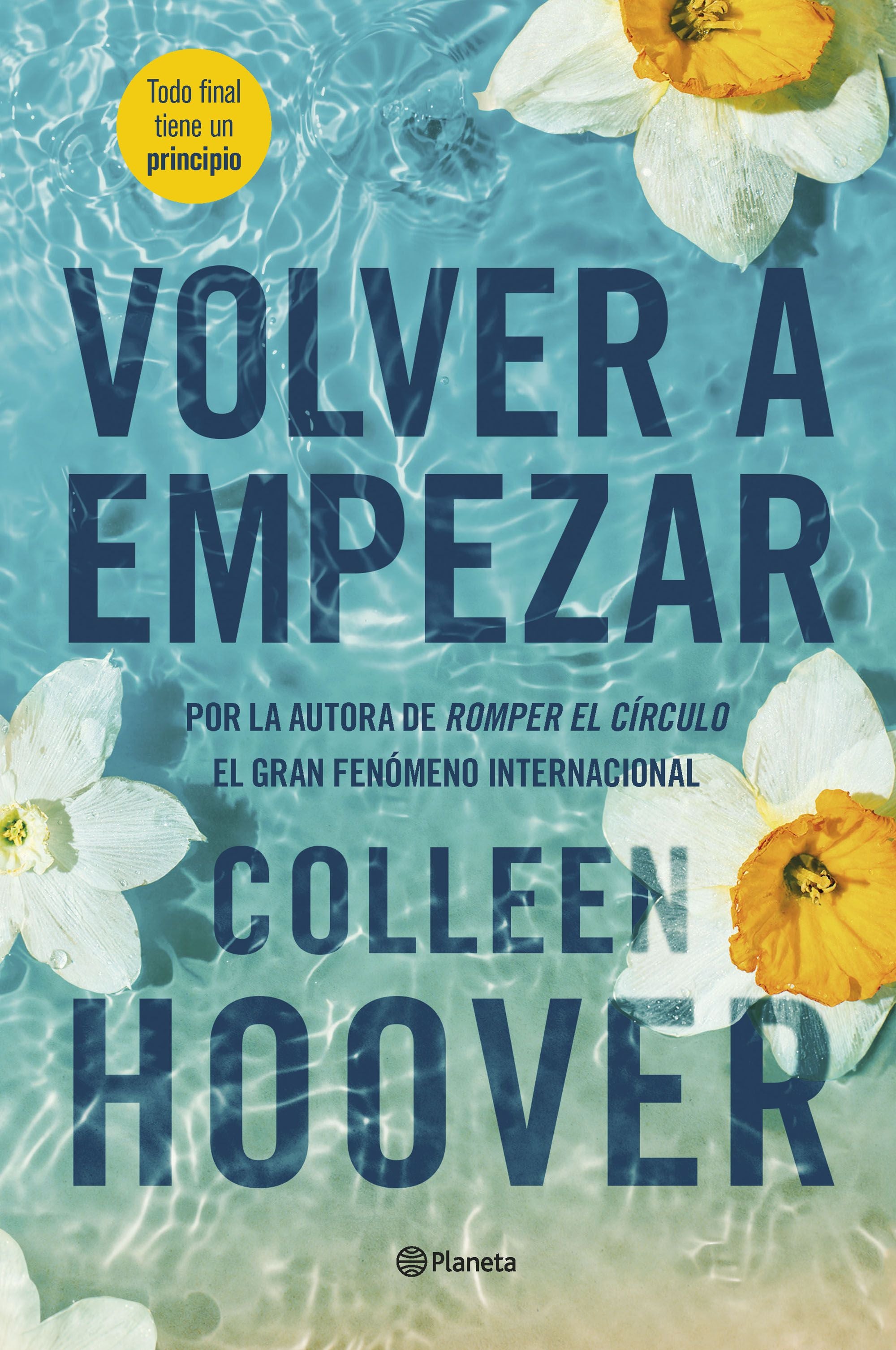 Volver a empezar (It Starts with Us). Colleen Hoover (Editorial Planeta) 9788408267195 Imagen principal del producto