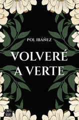 Volveré a verte. Pol Ibáñez (Crossbooks) 9788408267188