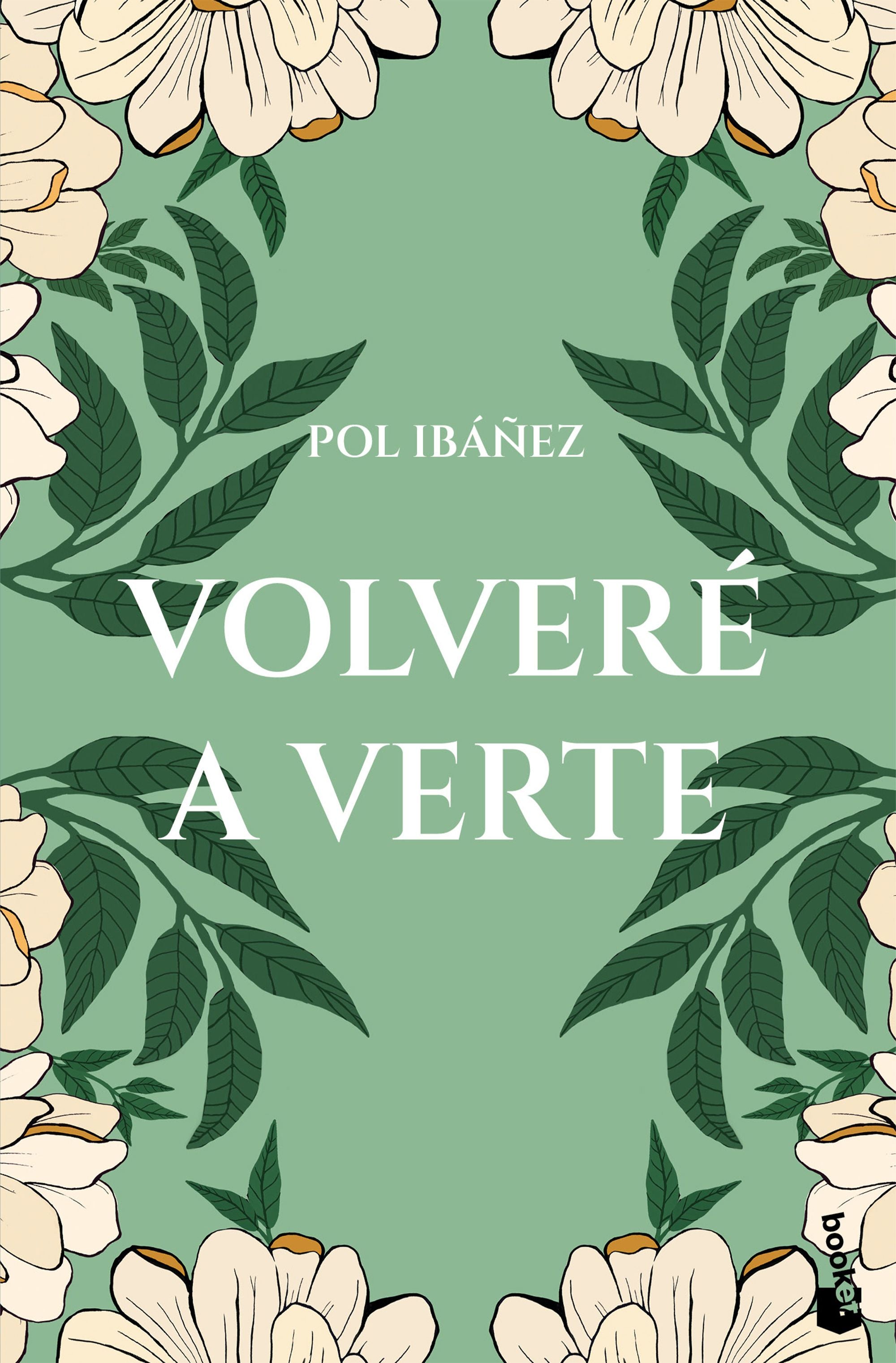 Volveré a verte. Pol Ibáñez (Booket) 9788408309512 Imagen principal del producto