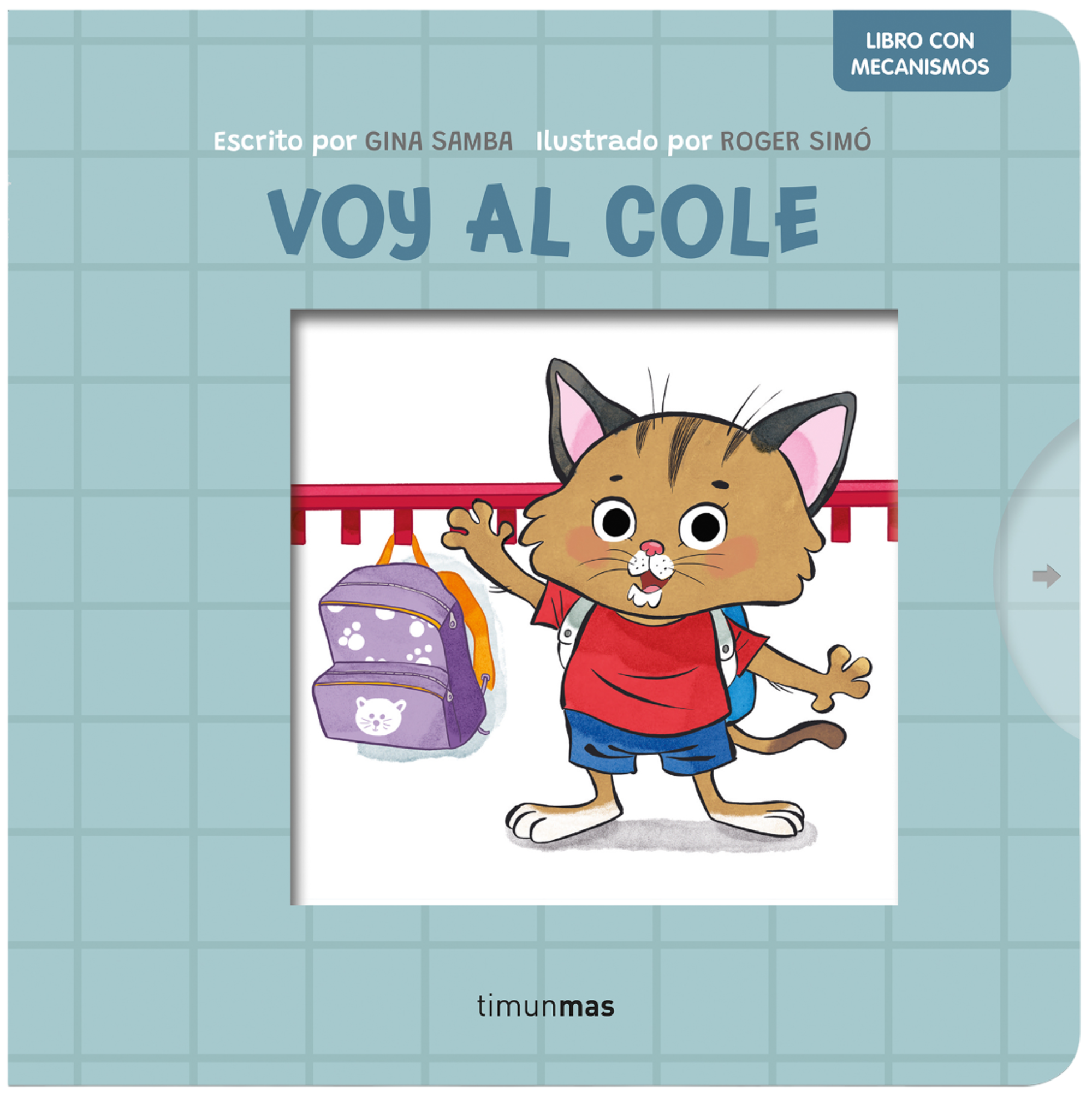 Voy al cole. Libro con mecanismos. Gina Samba (Timun Mas Infantil) 9788408295204 Imagen principal del producto