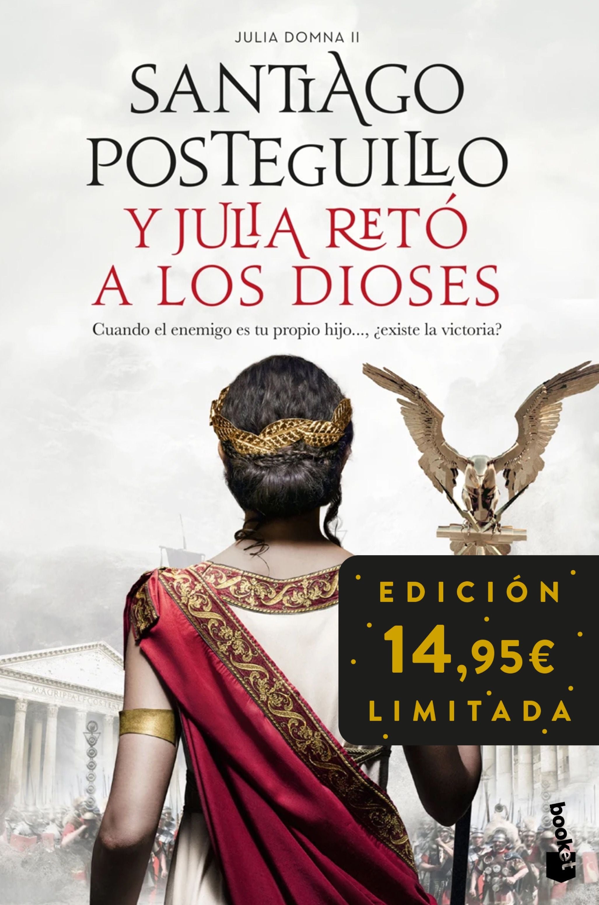 Y Julia retó a los dioses (Julia Domna II): Edición limitada a precio especial. Santiago Posteguillo (Booket) 9788408309567 Imagen principal del producto