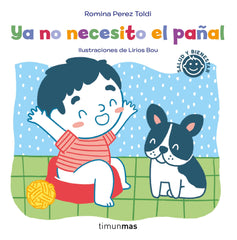 Ya no necesito el pañal. Romina Perez Toldi (Timun Mas Infantil) 9788408252269
