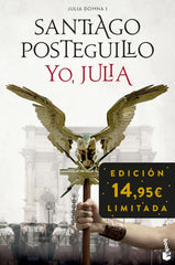 Yo, Julia (Julia Domna I): Edición limitada a precio especial. Santiago Posteguillo (Booket) 9788408309468