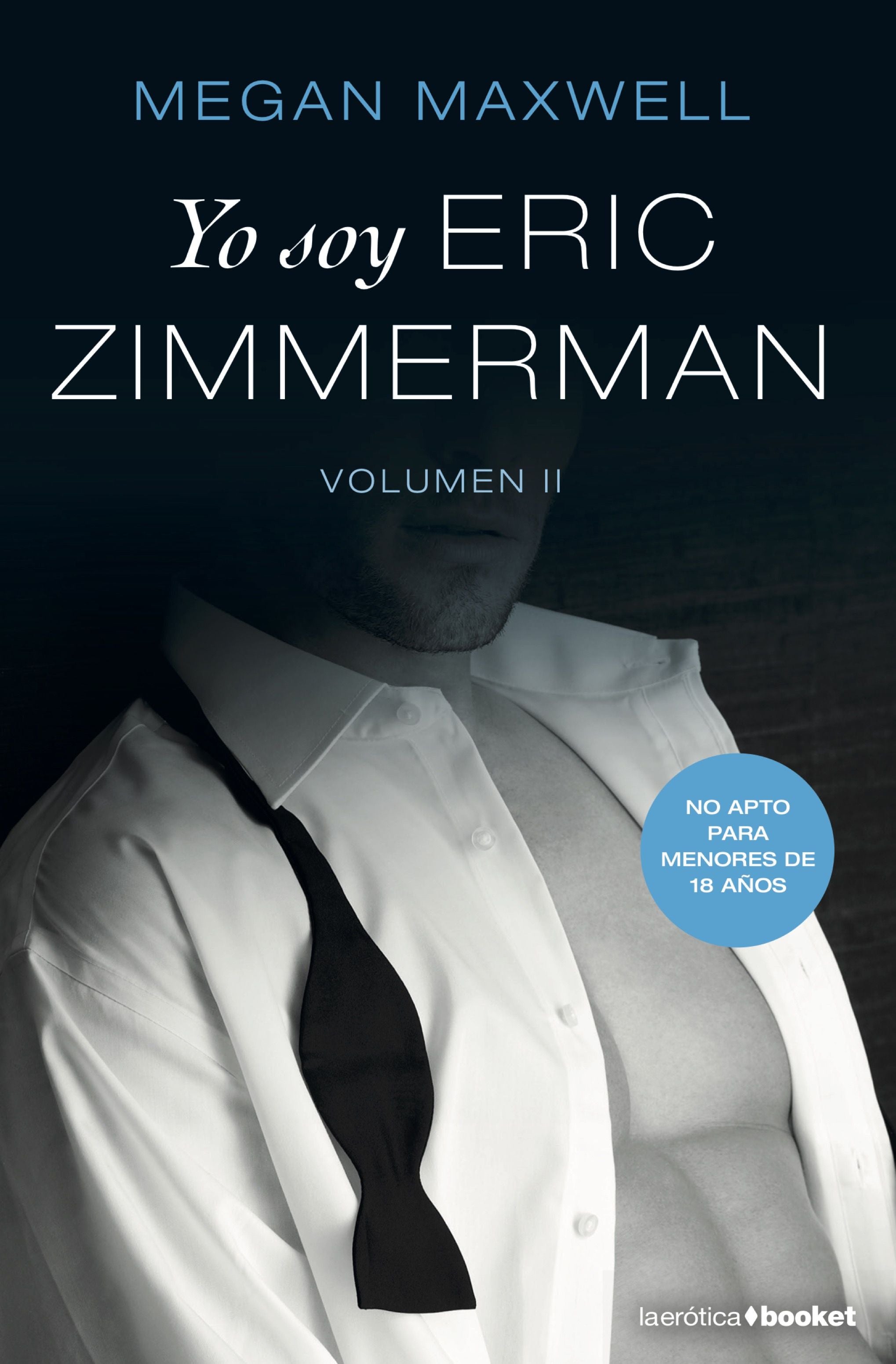 Yo soy Eric Zimmerman, vol. II. Megan Maxwell (Booket) 9788408212737 Imagen principal del producto