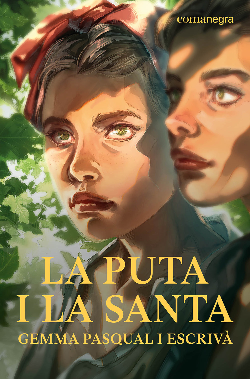 La puta i la santa (Editorial Comanegra S.L.) 9788410161115