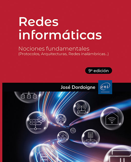 Redes informáticas: Nociones Fundamentales (9ª edición) - (Protocolos, Arquitecturas, Redes inalámbricas...) Imagen principal del producto