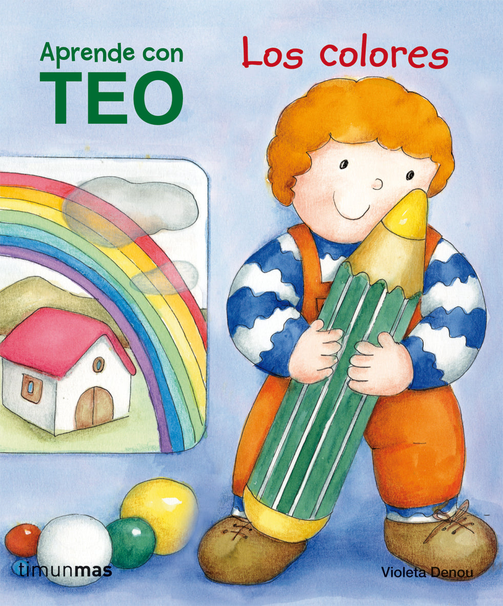 Teo. Los colores: Aprende con Teo