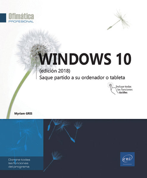 Windows 10: Saque partido de su ordenador o tablet