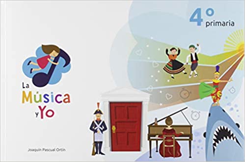 ► 4º PRIMARIA - LA MÚSICA Y YO CASTILLA LA MANCHA - 9788494856334 Imagen principal del producto