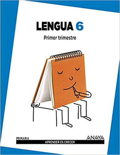 ► Lengua 6. (Aprender es crecer) - 9788467832983 (Español) Paquete de productos – 6 mayo 2015 Imagen principal del producto