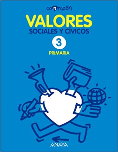 ► Valores Sociales y Cívicos 3 (Con razón) (Español) Tapa blanda – 6 mayo 2014 - 9788467836400