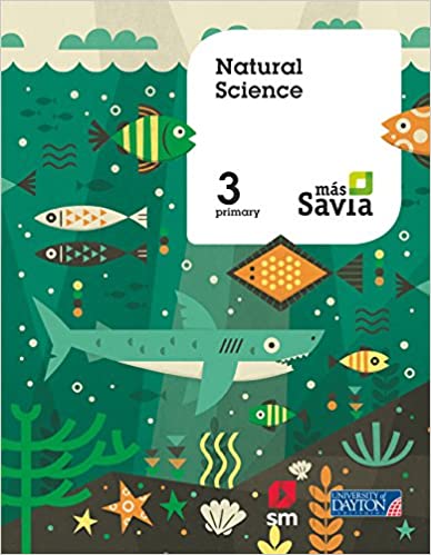 ► Natural science. 3 Primary. Más Savia. Pupil's Book (Inglés) Tapa blanda – 1 mayo 2018   9788417061739 Imagen principal del producto
