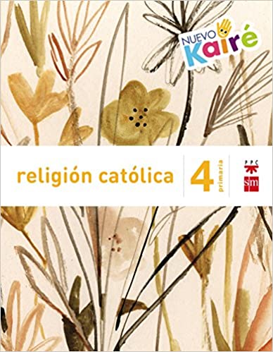 ► Religión católica. 4 Primaria. Nuevo Kairé - 9788467580860 Imagen principal del producto