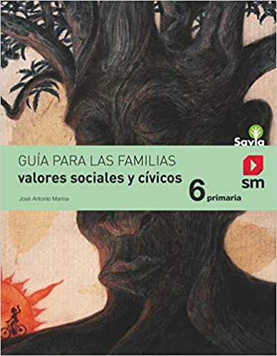 ► VALORES SOCIALES Y CÍVICOS 6º EDUCACIÓN PRIMARIA SAVIA ED 2015 - 9788467575903