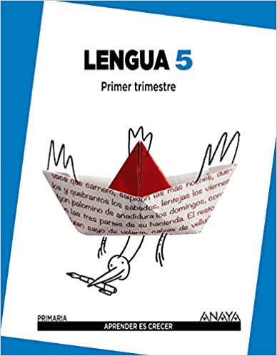 ► Lengua 5. (Aprender es crecer) - 9788467832921 (Español) Tapa blanda – 12 mayo 2014 Imagen principal del producto