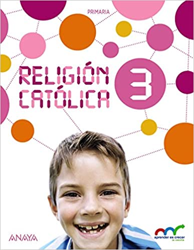 ► 3º PRIMARIA - Religión Católica 3. - 9788467883930