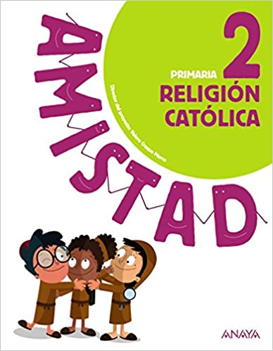 ► Religión Católica 2. (Amistad) (Español) Tapa blanda – 23 marzo 2018 - 9788469840092