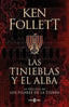 TINIEBLAS Y EL ALBA,LAS FOLLETT, KEN