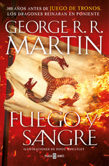 FUEGO Y SANGRE (CANCION DE HIELO Y FUEGO) MARTIN, GEORGE R.R. / WHEATLEY, DOUG