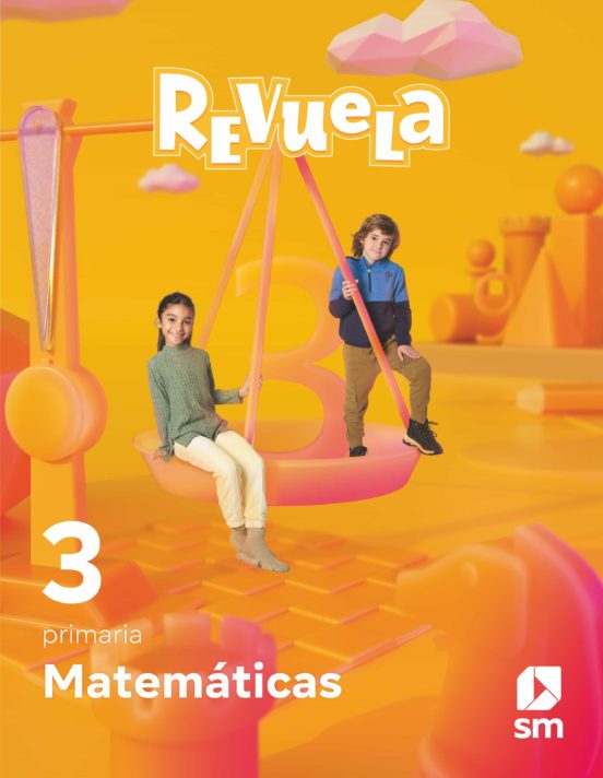✅ MATEMÁTICAS 3º EDUCACIÓN PRIMARIA PROYECTO REVUELA ED 2022 - 9788413925264 Imagen principal del producto