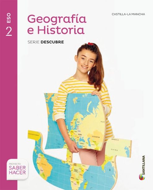 ► 2º ESO - GEOGRAFÍA E HISTORIA  + CUADERNO SABER HACER CASTILLA-LA MANCHA ED 2016 - 9788414101629