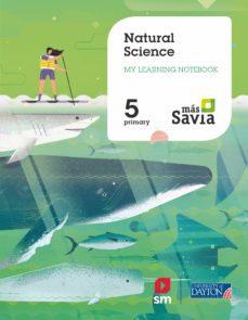 ► NATURAL SCIENCE 5º EDUCACION PRIMARIA MÁS SAVIA WORKBOOK MEC (edición en inglés) 9788417291327