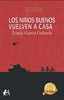 ▶ LOS NIÑOS BUENOS VUELVEN A CASA