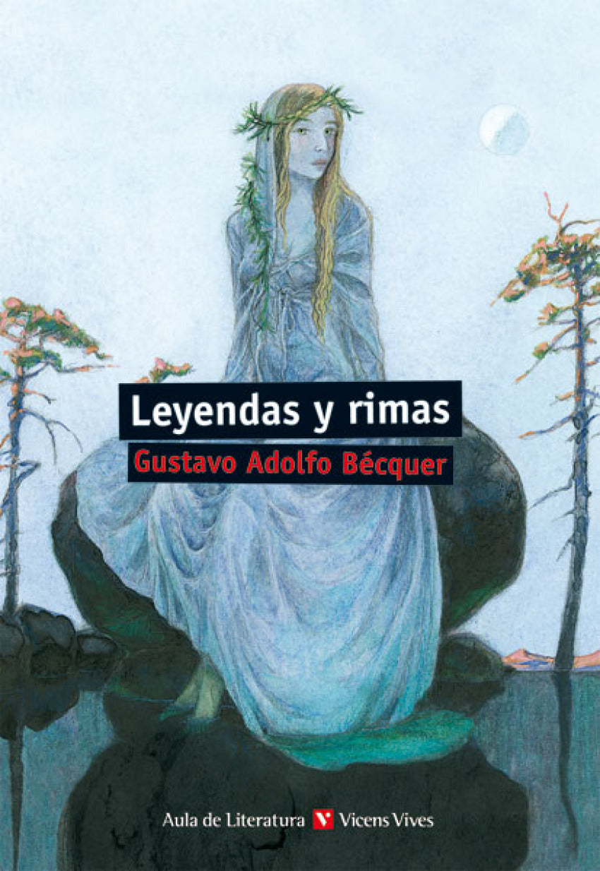 ✅  Leyendas y rimas, Becquer de Vicens Vives
