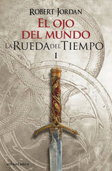► EL OJO DEL MUNDO (LA RUEDA DEL TIEMPO Nº 1)