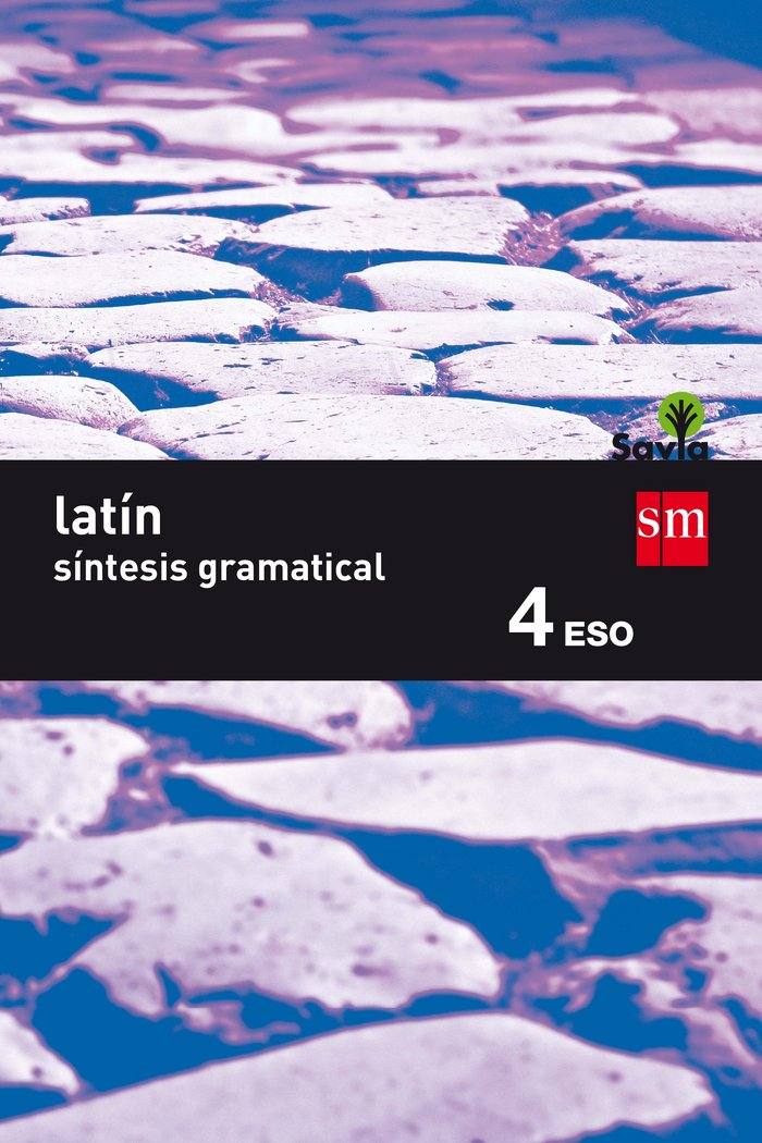 ► 4ºESO - Latín.  Savia - 9788467587029