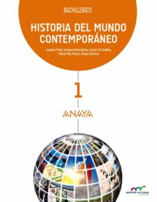 ► HISTORIA DEL MUNDO CONTEMPORÁNEO 1º BACHILLERATO CASTELLANO - 9788467827248 Imagen principal del producto
