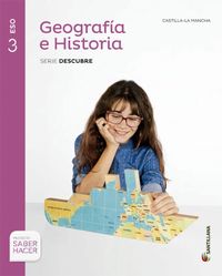 ► 3º ESO - GEOGRAFÍA E HISTORIA CLM SABER HACER - 9788468019741 Imagen principal del producto