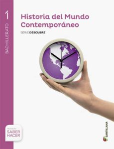 ► HISTORIA MUNDO CONTEMPORANEO 1º BACHILLERATO ED. 2015 - 9788468095592 Imagen principal del producto