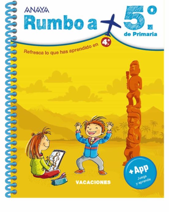 RUMBO A 5º PRIMARIA (CUADERNO DE VACACIONES)