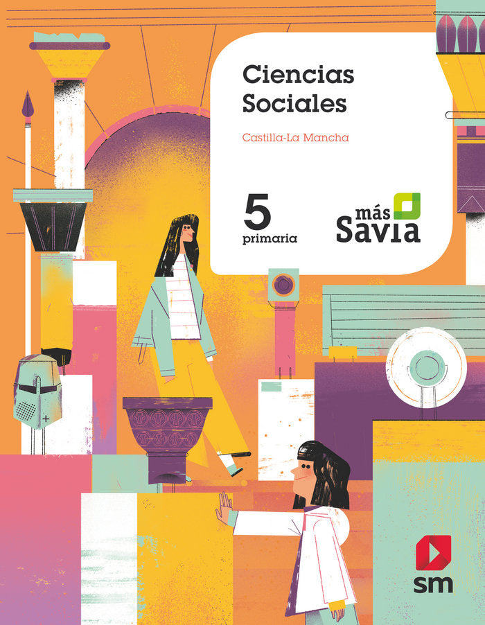 ► Ciencias sociales. 5 Primaria. Más Savia. Castilla La-Mancha (Español) Tapa blanda – 15 mayo 2018 - 9788491076247