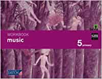 ► 5º PRIMARIA - Music. 5 Primary. Savia. Workbook - 9788415743408