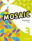 ► 3º ESO - Mosaic 3. Workbook - 9780194652179